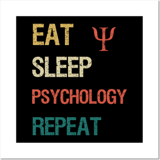 Eat sleep psychology repeat Posters and Art